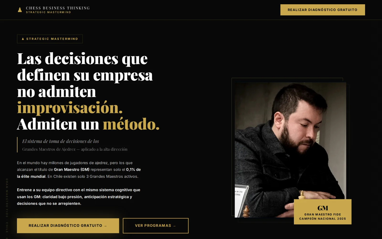 Grand Mastermind: El método de decisión de un Gran Maestro de ajedrez, aplicado a la alta dirección.